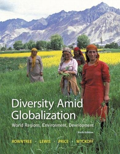 Beispielbild fr Diversity Amid Globalization: World Regions, Environment, Development (6th Edition) zum Verkauf von SecondSale