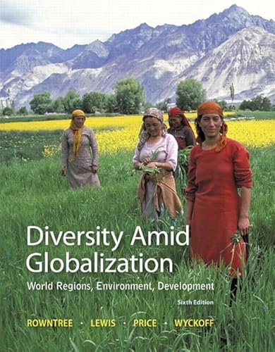 Stock image for Diversity Amid Globalization: World Regions, Environment, Development (6th Edition) for sale by SecondSale