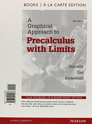 9780321915566: A Graphical Approach to Precalculus: Books a La Carte Edition