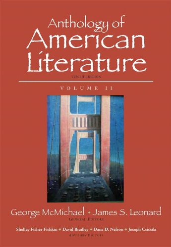 Anthology of American Literature, Volume II Plus NEW MyLiteratureLab --Access Card Package (10th Edition) (9780321916822) by McMichael, George; Leonard, James S.; Fishkin, Shelley Fisher; Bradley, David