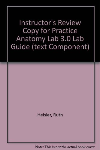 Imagen de archivo de Instructor's Review Copy for Practice Anatomy Lab 3.0 Lab Guide (text component) a la venta por HPB-Red