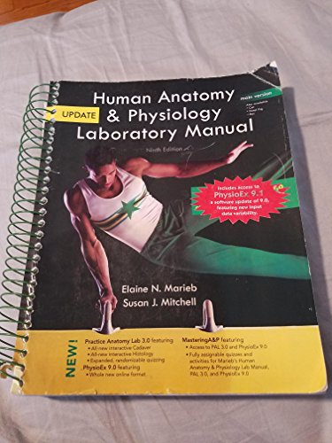 Human Anatomy & Physiology Laboratory Manual, Main Version, Update (9th Edition) (9780321918901) by Marieb, Elaine N.; Mitchell, Susan J.