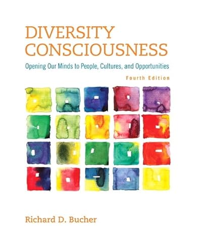 Imagen de archivo de Diversity Consciousness: Opening Our Minds to People, Cultures, and Opportunities (Student Success 2015 Copyright) a la venta por Books Unplugged