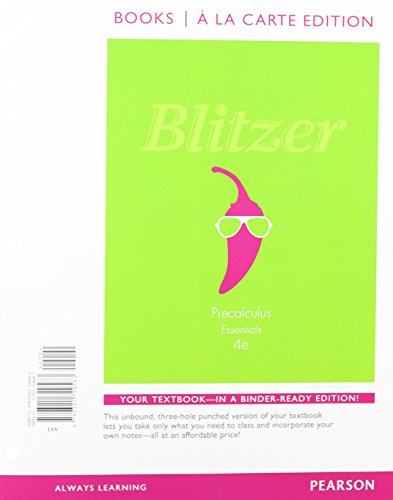 Precalculus Essentials, Books a la Carte Edition plus MyMathLab with Pearson eText -- Access Card Package (4th Edition) (9780321924353) by Blitzer, Robert F.