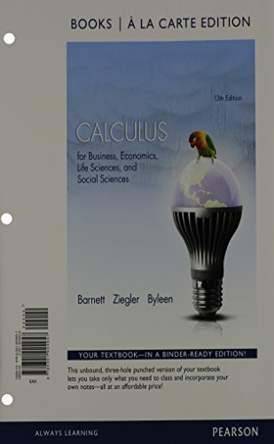 Imagen de archivo de Calculus for Business, Economics, Life Sciences and Social Sciences Books a la Carte Edition a la venta por Better World Books: West