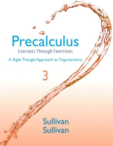 Imagen de archivo de Precalculus Concepts Through Functions, A Right Triangle Approach to Trigonometry Math -- (Sullivan & Sullivan Precalculus Titles) [] Sullivan, Michael a la venta por College Campus