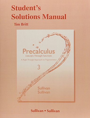 Stock image for Student's Solutions Manual (Valuepak) for Precalculus: Concepts Through Functions, a Right Triangle Approach to Trigonometry for sale by ThriftBooks-Dallas