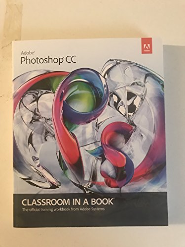 Beispielbild fr Adobe Photoshop CC Classroom in a Book zum Verkauf von Better World Books