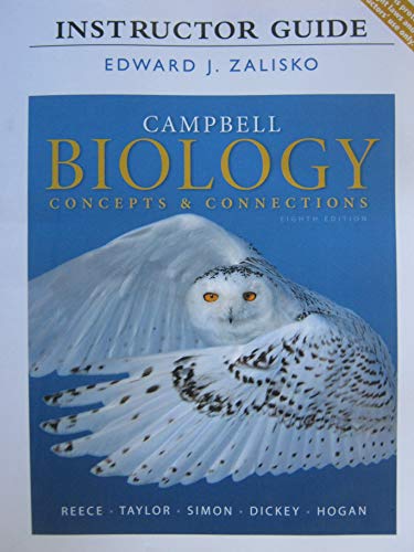 Stock image for Campbell Biology: Concepts and Connections, 8th Edition, Instructor Guide for sale by Books Unplugged