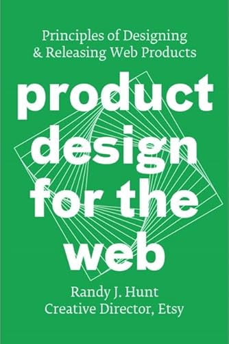 Beispielbild fr Product Design for the Web : Principles of Designing and Releasing Web Products zum Verkauf von Better World Books