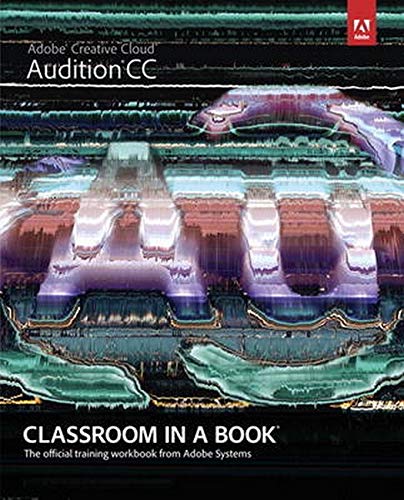 9780321929532: Adobe Audition CC Classroom in a Book