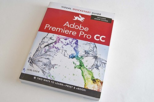 Stock image for Adobe Premiere Pro CC: Visual Quickstart Guide (Visual Quickstart Guides) for sale by Wonder Book