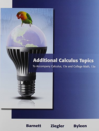 Beispielbild fr Additional Calculus Topics for Calculus for Business, Economics, Life Sciences and Social Sciences zum Verkauf von Better World Books