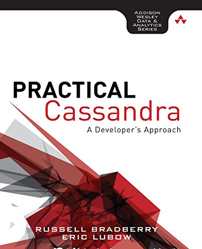 Stock image for Practical Cassandra: A Developer's Approach for sale by ThriftBooks-Atlanta