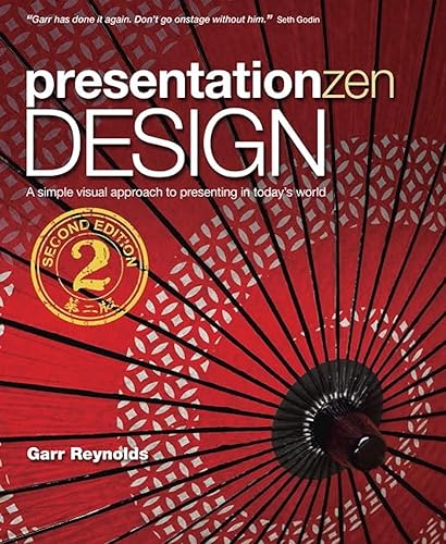 Beispielbild fr Presentation Zen Design : Simple Design Principles and Techniques to Enhance Your Presentations zum Verkauf von Better World Books