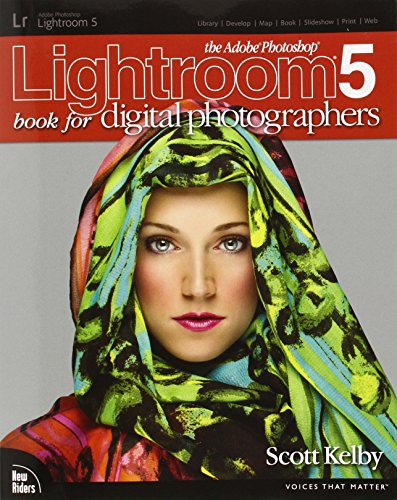 The Adobe Photoshop Lightroom 5 Book for Digital Photographers (9780321934314) by Kelby, Scott