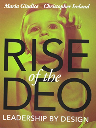 Rise of the Deo: Leadership by Design (9780321934390) by Giudice, Maria; Ireland, Christopher