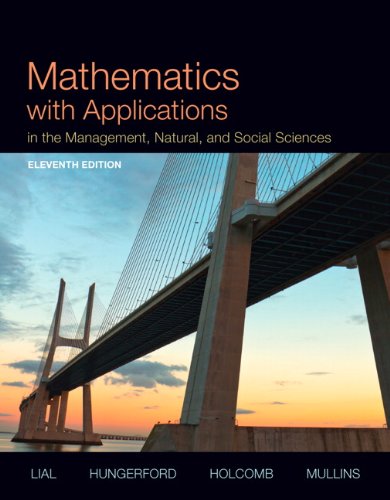 Stock image for Mathematics with Applications in the Management, Natural, and Social Sciences Plus NEW Mylab Math with Pearson EText -- Access Card Package for sale by Better World Books