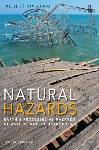 Stock image for Natural Hazards: Earth's Processes As Hazards, Disasters, and Catastrophes for sale by HPB-Red
