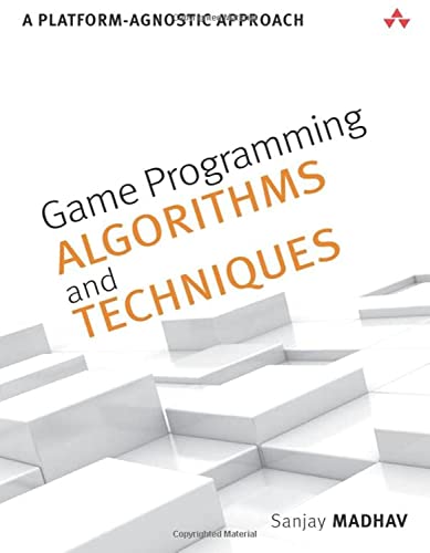 9780321940155: Game Programming Algorithms and Techniques: A Platform-Agnostic Approach (Game Design)