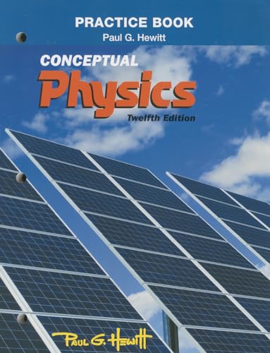 Beispielbild fr Practice Book for Conceptual Physics zum Verkauf von Ergodebooks