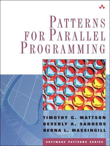 9780321940780: Patterns for Parallel Programming (Software Patterns Series)
