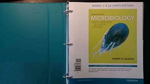 Imagen de archivo de Microbiology with Diseases by Body System, Books a la Carte Edition (4th Edition) a la venta por HPB-Red