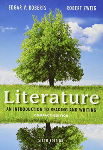 9780321944788: Literature: An Introduction to Reading and Writing, Compact Edition