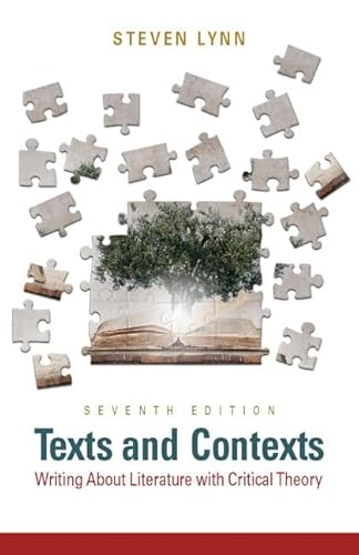 Imagen de archivo de Texts and Contexts: Writing About Literature with Critical Theory (7th Edition) a la venta por HPB-Red