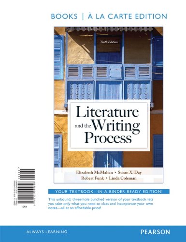 Beispielbild fr Literature and the Writing Process, Books a la Carte Edition (10th Edition) zum Verkauf von HPB-Red
