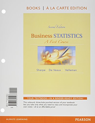 Business Statistics: A First Course, Student Value Edition plus NEW MyLab Statistics with Pearson eText -- Access Card Package (2nd Edition) (9780321946331) by Sharpe, Norean D.