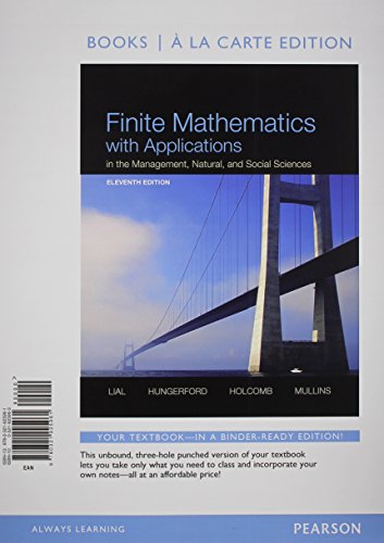 9780321946560: Finite Mathematics with Applications in the Management, Natural, and Social Sciences, Books a la Carte Plus New Mymathlab with Pearson Etext -- Access