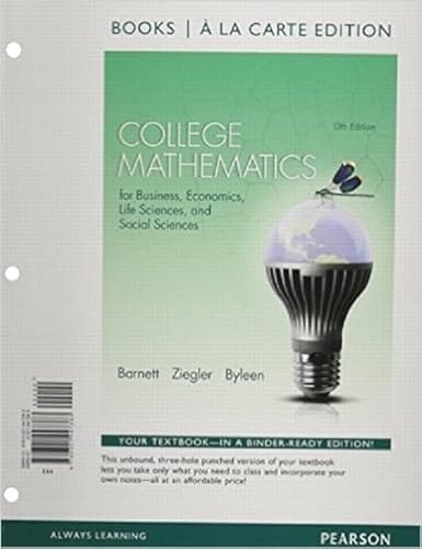 Beispielbild fr College Mathematics for Business, Economics, Life Sciences, and Social Sciences zum Verkauf von A Team Books