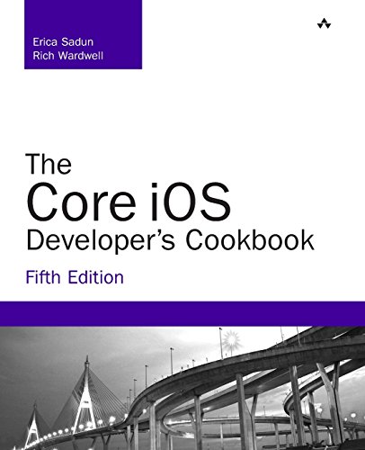 Beispielbild fr The Core iOS Developer's Cookbook (5th Edition) (Developer's Library): Core Recipes for Programmers (Developer's Library) zum Verkauf von SecondSale