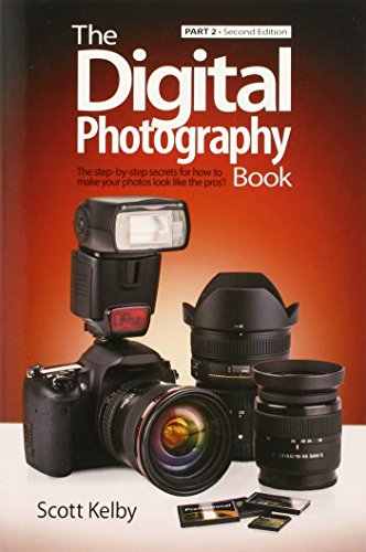 9780321948540: Digital Photography Book, Part 2, The: The Step-by-step Secrets for How to Make Your Photos Look Like the Pros!
