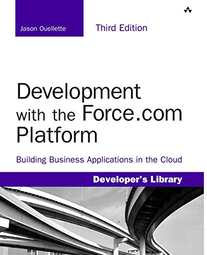 Stock image for Development with the Force.Com Platform: Developer's Library : Building Business Applications in the Cloud for sale by Better World Books