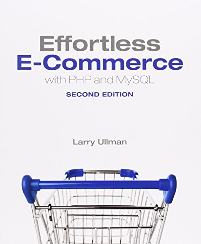 Stock image for Effortless E-Commerce with PHP and MySQL (Voices That Matter) for sale by WorldofBooks