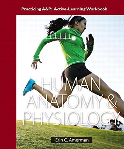9780321949899: Human Anatomy & Physiology: Practicing A&p