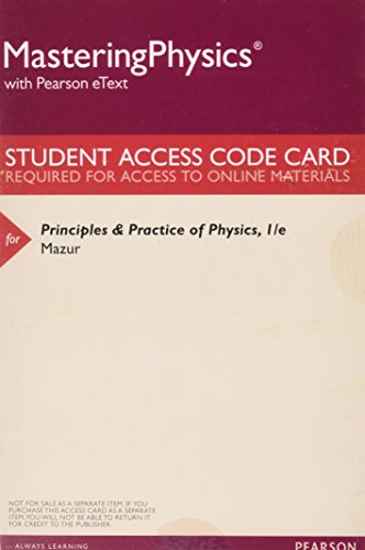Stock image for MasteringPhysics with Pearson eText -- ValuePack Access Card -- for Principles & Practice of Physics for sale by BooksRun
