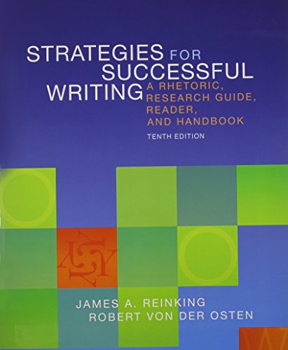 9780321951212: Strategies for Successful Writing + What Every Student Should Know About ... Avoiding Plagiarism: A Rhetoric, Research Guide, Reader, and Handbook + Including 2009 Mla Guidelines