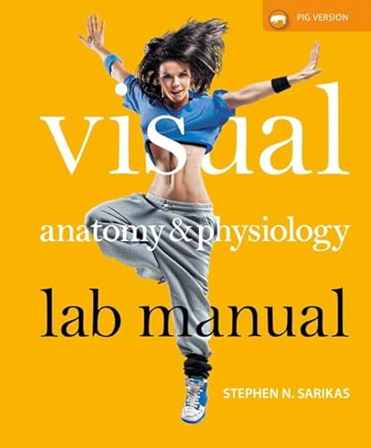 Visual Anatomy and Physiology Lab Manual, Pig Version