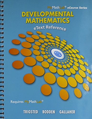 MyLab Math Developmental Mathematics: Prealgebra, Beginning Alg, Intermediate Alg -- Access Card -- PLUS eText Reference (9780321952776) by Trigsted, Kirk; Bodden, Kevin; Gallaher, Randall