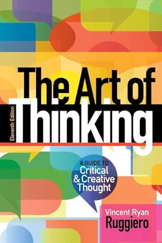 Stock image for Art of Thinking, The: A Guide to critical and Creative Thought [Paperback] Ruggiero, Vincent for sale by RareCollectibleSignedBooks