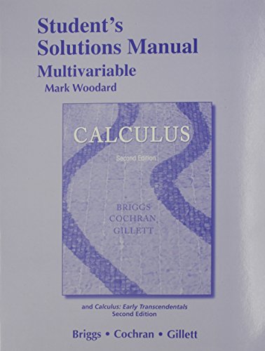 9780321954312: Student Solutions Manual, Multivariable for Calculus and Calculus: Early Transcendentals