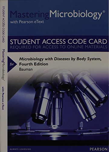 Imagen de archivo de MasteringMicrobiology with Pearson eText -- Standalone Access Card -- for Microbiology with Diseases by Body System (4th Edition) a la venta por HPB-Red