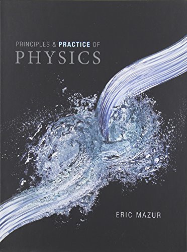 Stock image for Practice of Physics: Integrated Component Chapters 1-34 for sale by BookHolders