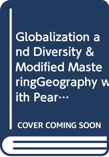 9780321959706: Globalization and Diversity & Modified MasteringGeography with Pearson eText -- ValuePack Access Card -- for Globalization and Diversity: Geography of a Changing World Package