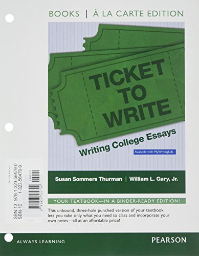 9780321959942: Ticket to Write: Writing College Essays, Books a La Carte Edition