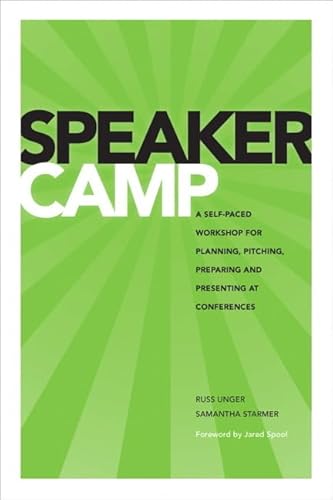 Stock image for Speaker Camp: A Self-paced Workshop for Planning, Pitching, Preparing, and Presenting at Conferences for sale by HPB-Red