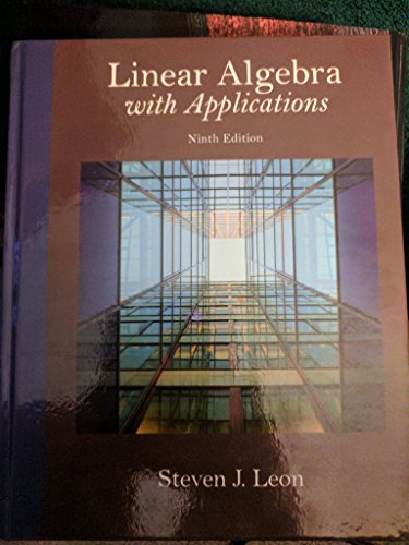 9780321962218: Linear Algebra with Applications